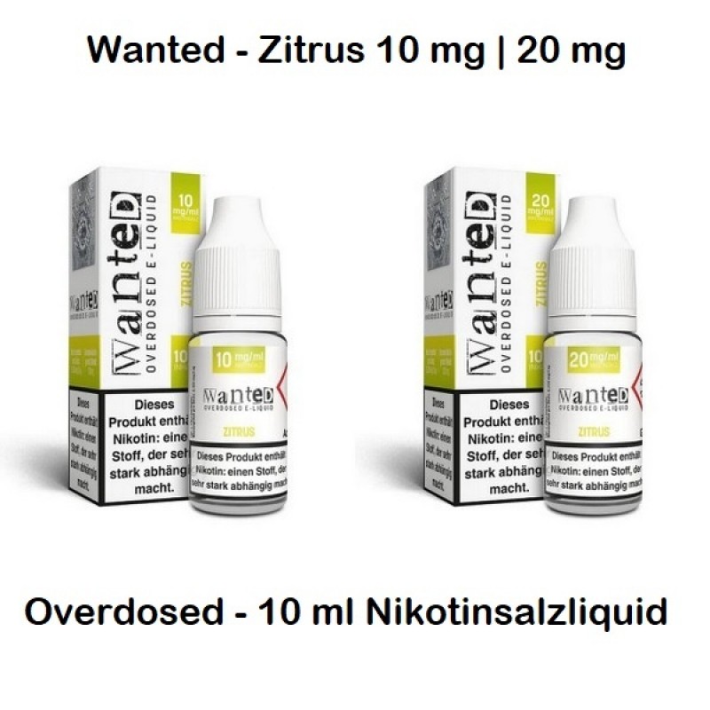 Wanted - Zitrus - 10 mg | 20 mg - Overdosed - 10 m...